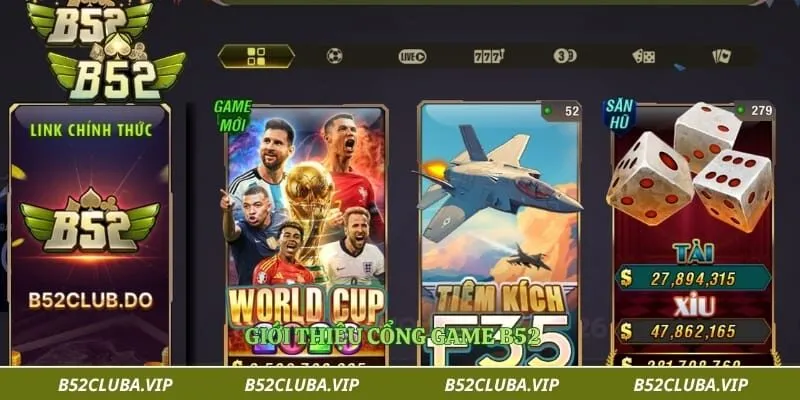 Giới thiệu cổng game B52 